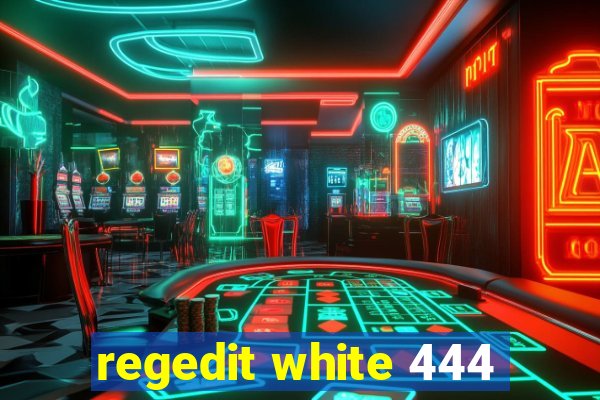 regedit white 444